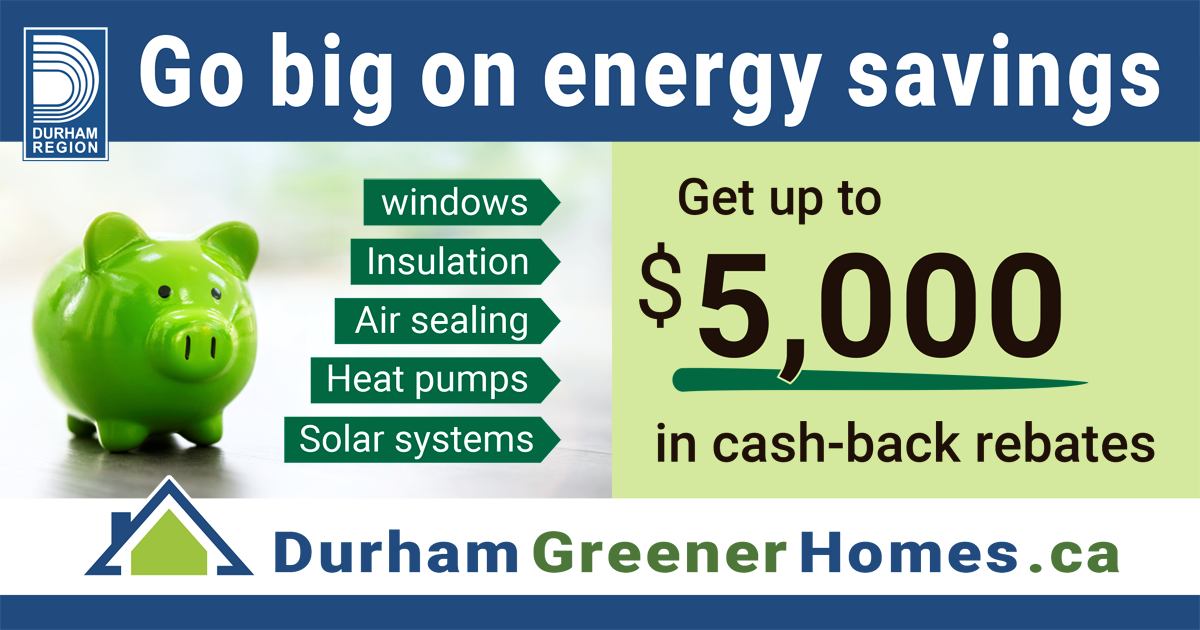 Hey Durham residents👋! Go big on energy savings with Durham Greener Homes incentives💰! 
Enjoy up to $5000 in cashback rebates for energy-efficient retrofit upgrades including #insulation, energy-efficient windows, #heatpumps, #solarpanels, and more!
👉 durhamgreenerhomes.ca