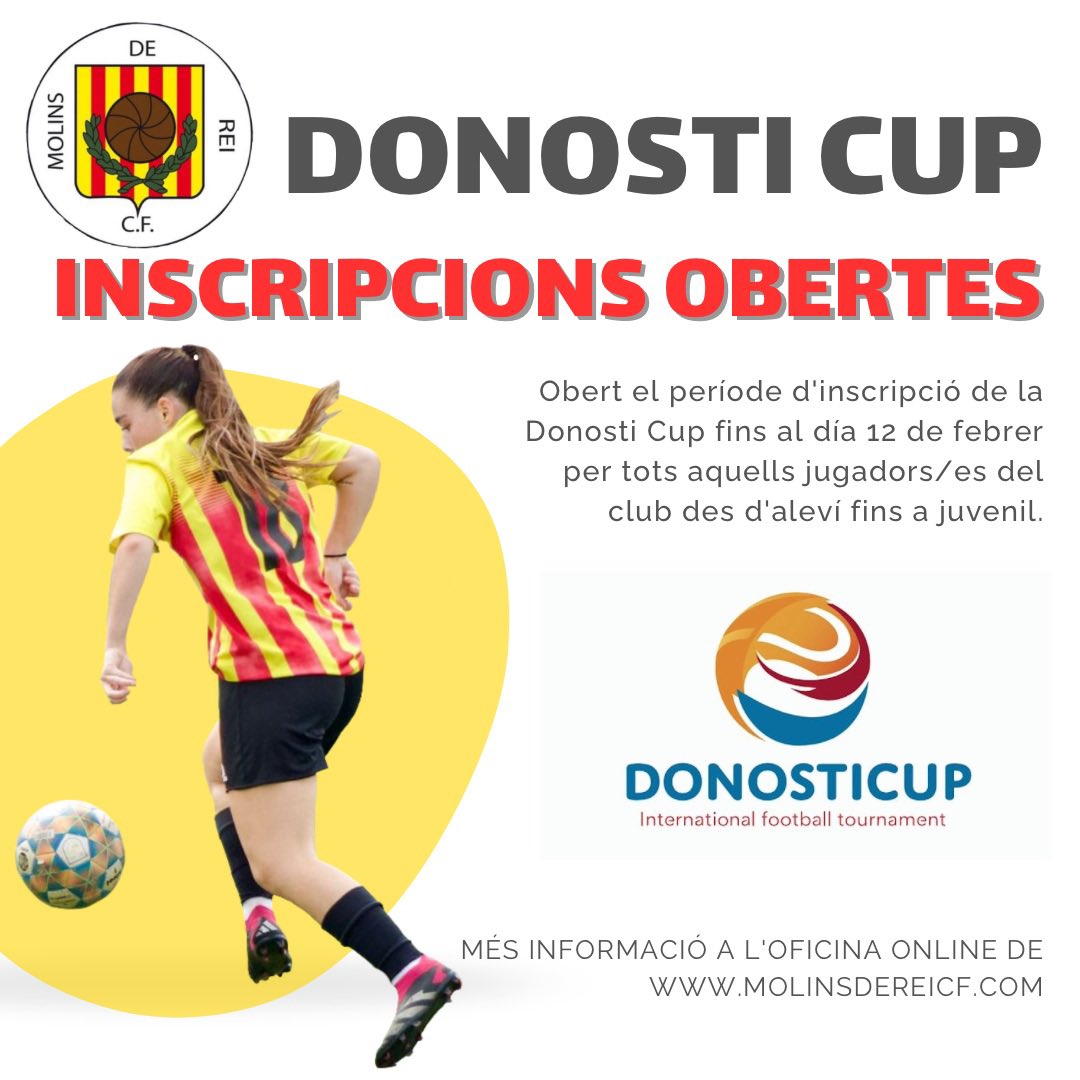 🟡🔴 DONOSTI CUP

Ja està obert el període d’inscripció de la Donosti Cup fins al dia 12 de febrer per tots aquells jugadors/es del club des d’aleví fins a juvenil. 

Més informació a l’oficina online de. molinsdereicf.com
