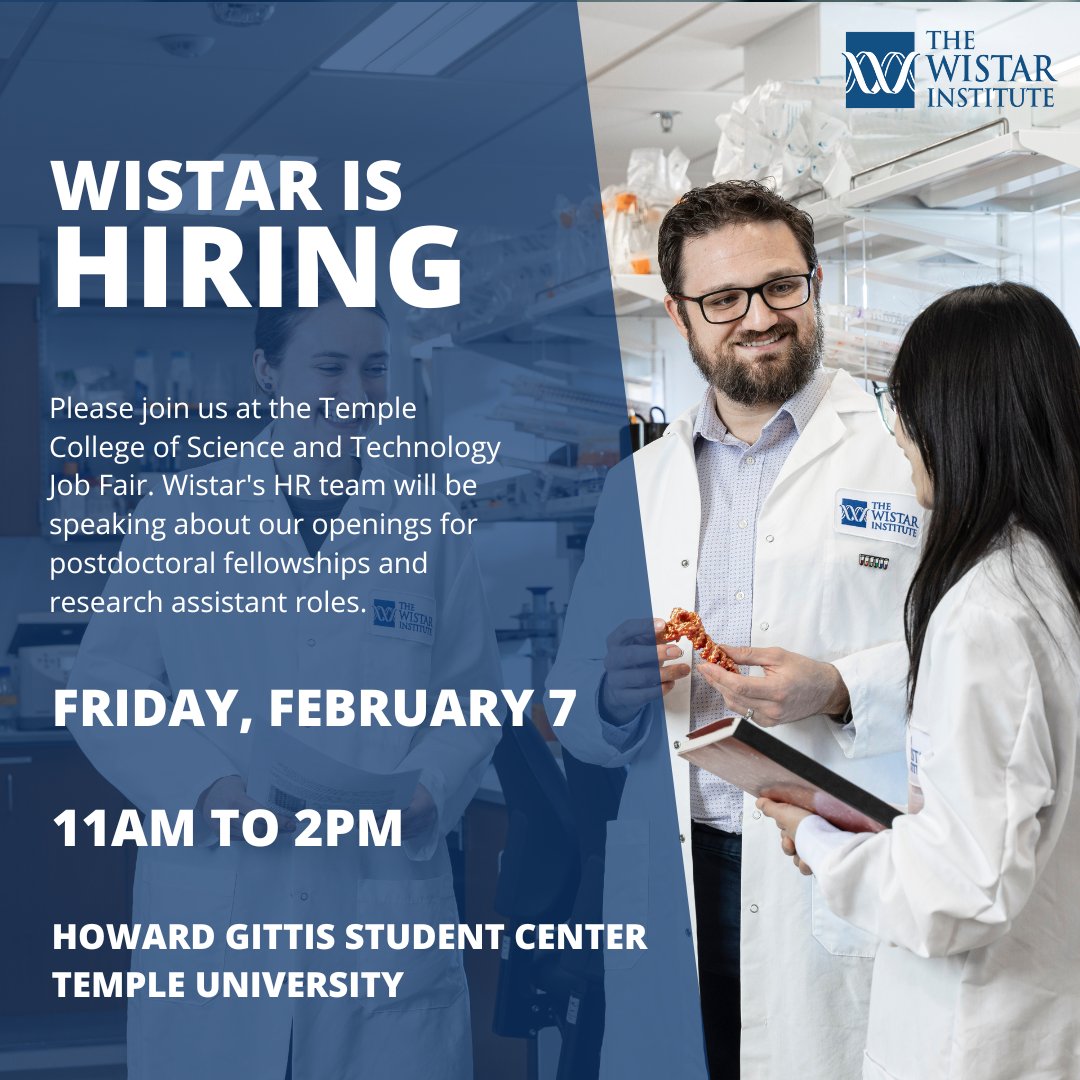 The Wistar Institute (@thewistar) on Twitter photo Wistar is hiring! Friday 2/7, join us at <a href="/CST_TempleU/">CST Temple</a>'s job fair from 11-2 pm at the Howard Gittis Student Center to learn about our openings for postdoctoral fellowships and research assistant roles throughout more than 30 labs. Hope to see you there! No registration required. Wistar is hiring! Friday 2/7, join us at <a href="/CST_TempleU/">CST Temple</a>'s job fair from 11-2 pm at the Howard Gittis Student Center to learn about our openings for postdoctoral fellowships and research assistant roles throughout more than 30 labs. Hope to see you there! No registration required.