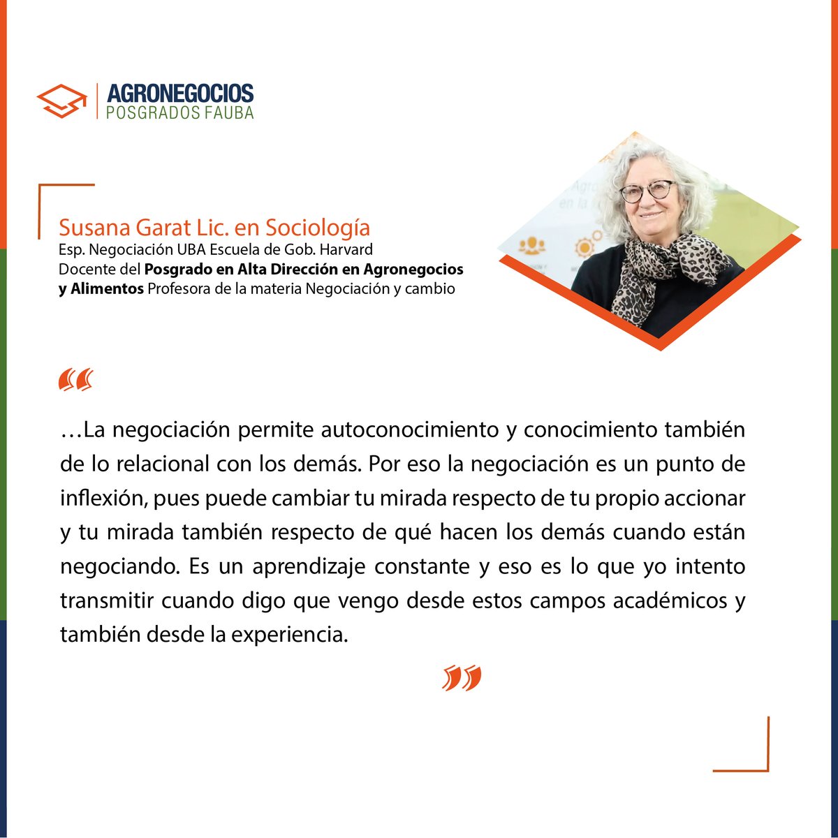 La Licenciada en Sociología y Especialista en Negociación🤝 Susana Garat, con formación en la Universidad de Buenos Aires, nos cuenta cómo en los programas de Agronegocios de FAUBA, la negociación juega un papel central.