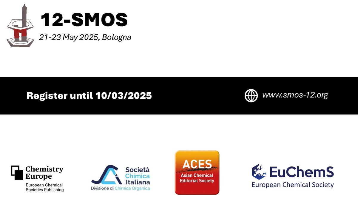 SMOS Conference (@12smosbologna) on Twitter photo 🔴 The deadline is approaching!
Do not miss the opportunity to register for the 12-SMOS!
📌Auditorium DAMSLAB, Bologna
🗓️ 21-23 May 2025
🌐 smos-12.org
<a href="/ChemEurope/">Chemistry Europe</a>
<a href="/ACES_Journals/">Asian Chemical Editorial Society (ACES)</a>
<a href="/EuChemS/">EuChemS</a>
<a href="/SCIorganica/">SCI Chimica Organica</a> 🔴 The deadline is approaching!
Do not miss the opportunity to register for the 12-SMOS!
📌Auditorium DAMSLAB, Bologna
🗓️ 21-23 May 2025
🌐 smos-12.org
<a href="/ChemEurope/">Chemistry Europe</a>
<a href="/ACES_Journals/">Asian Chemical Editorial Society (ACES)</a>
<a href="/EuChemS/">EuChemS</a>
<a href="/SCIorganica/">SCI Chimica Organica</a>