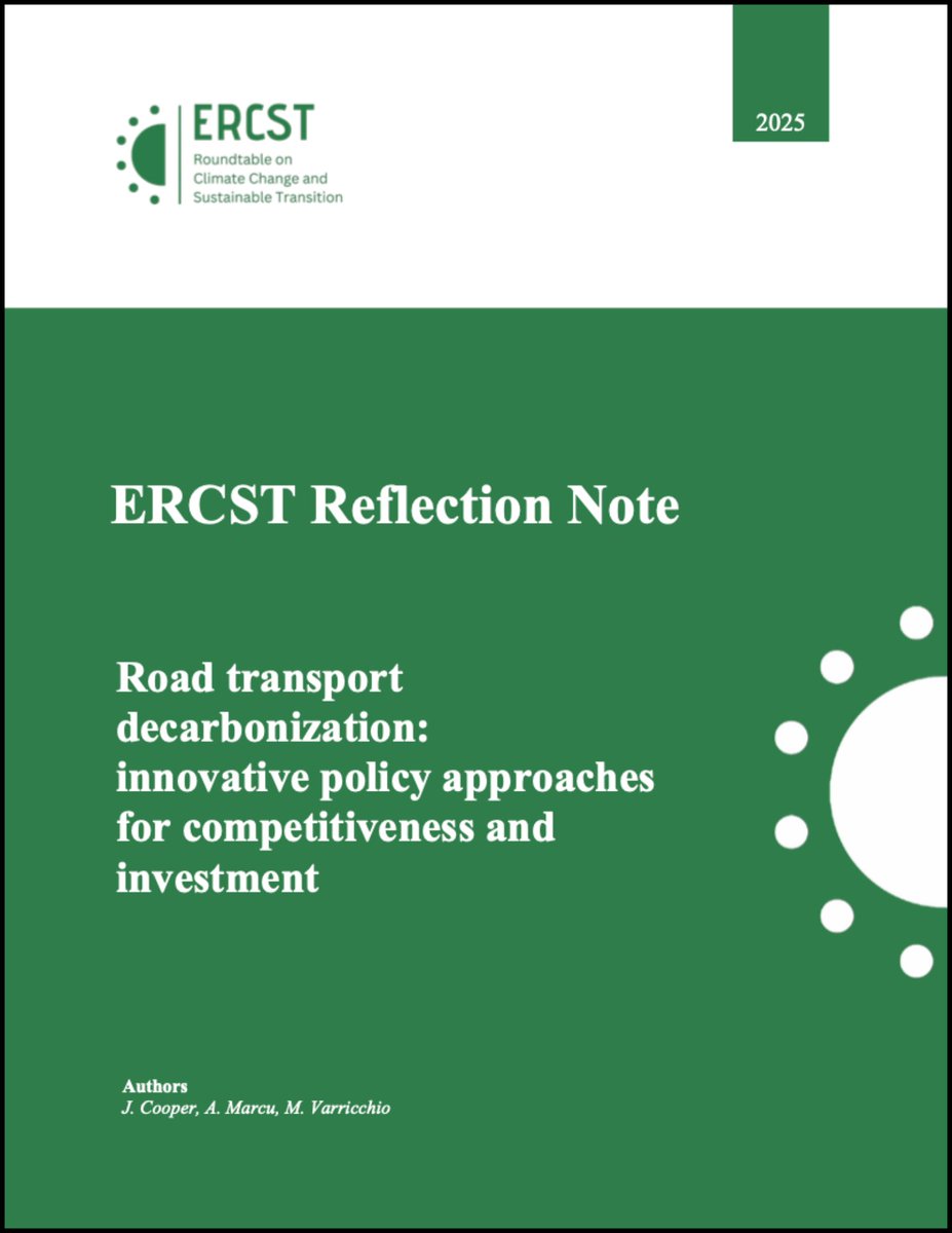 🚨 A new ERCST publication is out 👇

🔹 "Reflection Note: Road Transport #decarbonisation: innovative policy approaches for competitiveness and investment"

✅The report identifies significant risks to #Europe’s industrial competitiveness under existing approaches to road