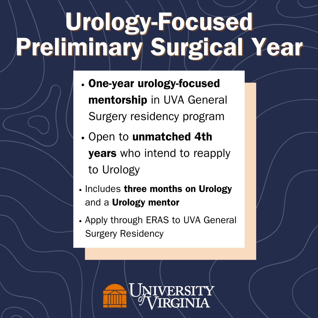 UVA Urology (@uvaurology) on Twitter photo We also have a new partnership with <a href="/UVASurgery/">UVA Surgery</a>! The UROLOGY-FOCUSED PRELIMINARY SURGICAL YEAR is open to unmatched 4th years who will reapply to Urology. The 1-year urology-focused mentorship includes 3 months on Uro & a Uro mentor. Email uvageneralsurgeryresidency@uvahealth.org We also have a new partnership with <a href="/UVASurgery/">UVA Surgery</a>! The UROLOGY-FOCUSED PRELIMINARY SURGICAL YEAR is open to unmatched 4th years who will reapply to Urology. The 1-year urology-focused mentorship includes 3 months on Uro & a Uro mentor. Email uvageneralsurgeryresidency@uvahealth.org