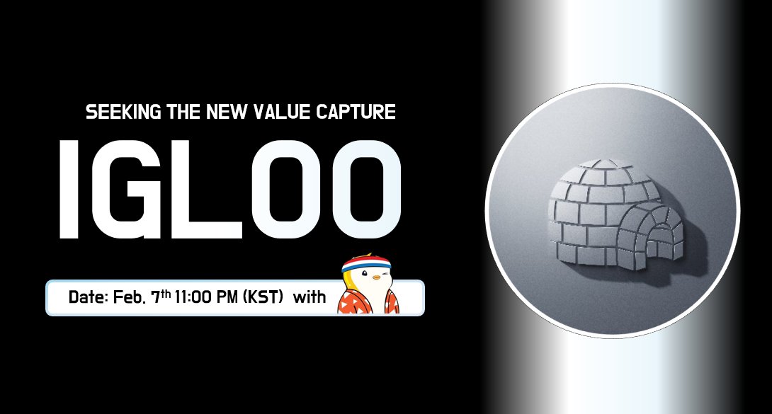 🧊 [AMA] Seeking the new Value capture with <a href="/LucaNetz/">Luca Netz 🐧✳️</a> 

- Date: Feb . 7th . 11:00PM in KST
- Place: x.com/i/spaces/1vAxR…
- Guest: Luca Netz for <a href="/IglooInc/">Igloo</a> <a href="/pudgypenguins/">Pudgy Penguins</a> <a href="/AbstractChain/">Abstract</a> 

What should you focus on for WEB3 mass adaptation?  How long will we be looking at ony TVL