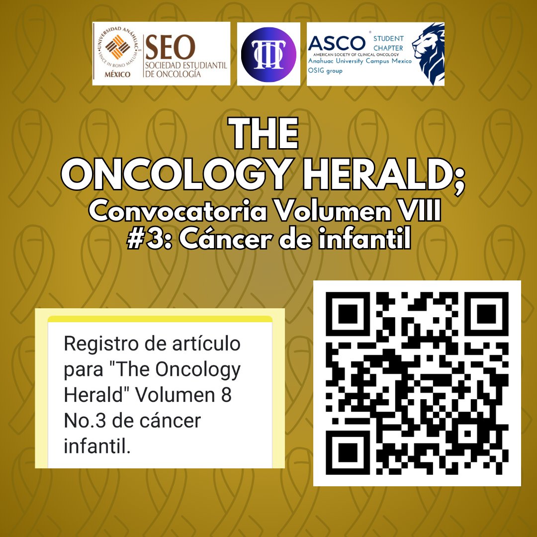 SeoOficial's tweet photo. ¡Para ustedes la nueva convocatoria en “The Oncology Herald”! El nuevo volumen 8 No. 3 Cáncer infantil. 

Si están interésalos en publicar algún tema que no se menciona en los temas recomendados mandanos un DM o correo a seo@anahuac.mx o seoanahuac2021@gmail.com. https://t.co/AcdGgYMvkY
