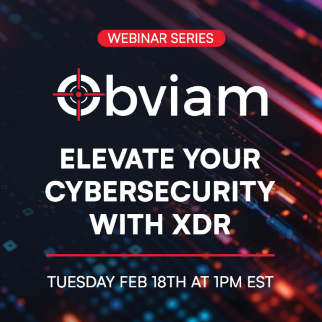 ObviamCyber's tweet photo. Join Obviam on Tuesday, February 18th, at 1:00pm EST for our webinar, "Elevate Your Cybersecurity with XDR," and learn how to strengthen your defenses before it’s too late. Register here: https://t.co/vORrNCVpXP https://t.co/mmHbU4hn4y