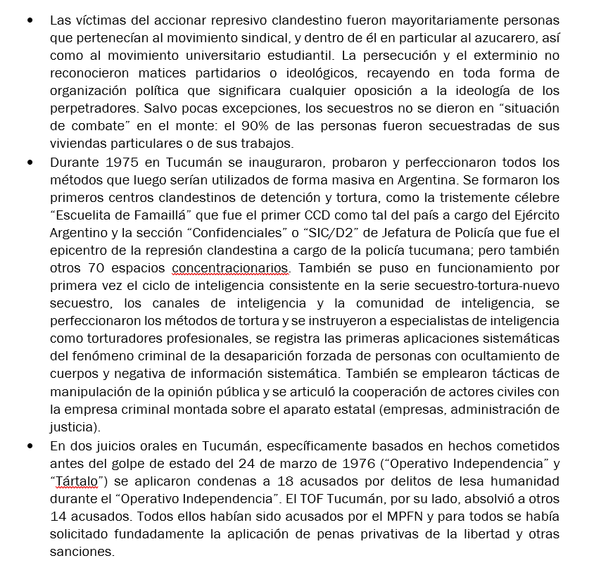 Con relación al contexto en el que se produjeron los hechos contra casi 300 víctimas cuyos casos fueron, a su vez, probados uno por uno, se pudo acreditar (en una apretada síntesis):