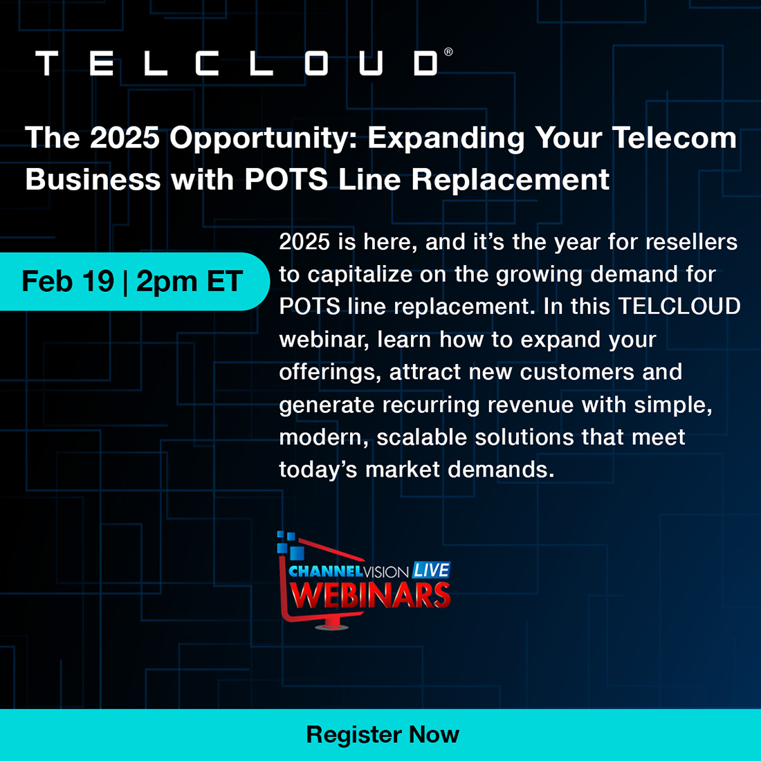 TELCLOUDCPaaS's tweet image. On Feb 19 at 2 PM ET, join our webinar with Channel Vision. 2025 is the year for POTS line replacement. Learn how to expand your offerings &amp;amp; generate recurring revenue. Register now: bit.ly/3EnTqjQ

#TELCLOUD #ChannelVision