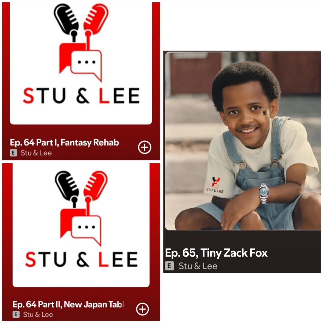 StuandLee313's tweet photo. 🚨New Episodes Alert!!! Ep. 64 Pt.1 "Fantasy Rehab" Pt.2 "New Japan Table" and Ep. 65 "Tiny Zach Fox" of @StuandLee313 podcast with @StockingCapStu and @BeeLee313 out now on Spotify, Amazon Music, Pandora, IHeart, YouTube &amp; YouTube Music!!!#castingpods 
https://t.co/Pz1j7iQqfR https://t.co/SjicHUtGCd