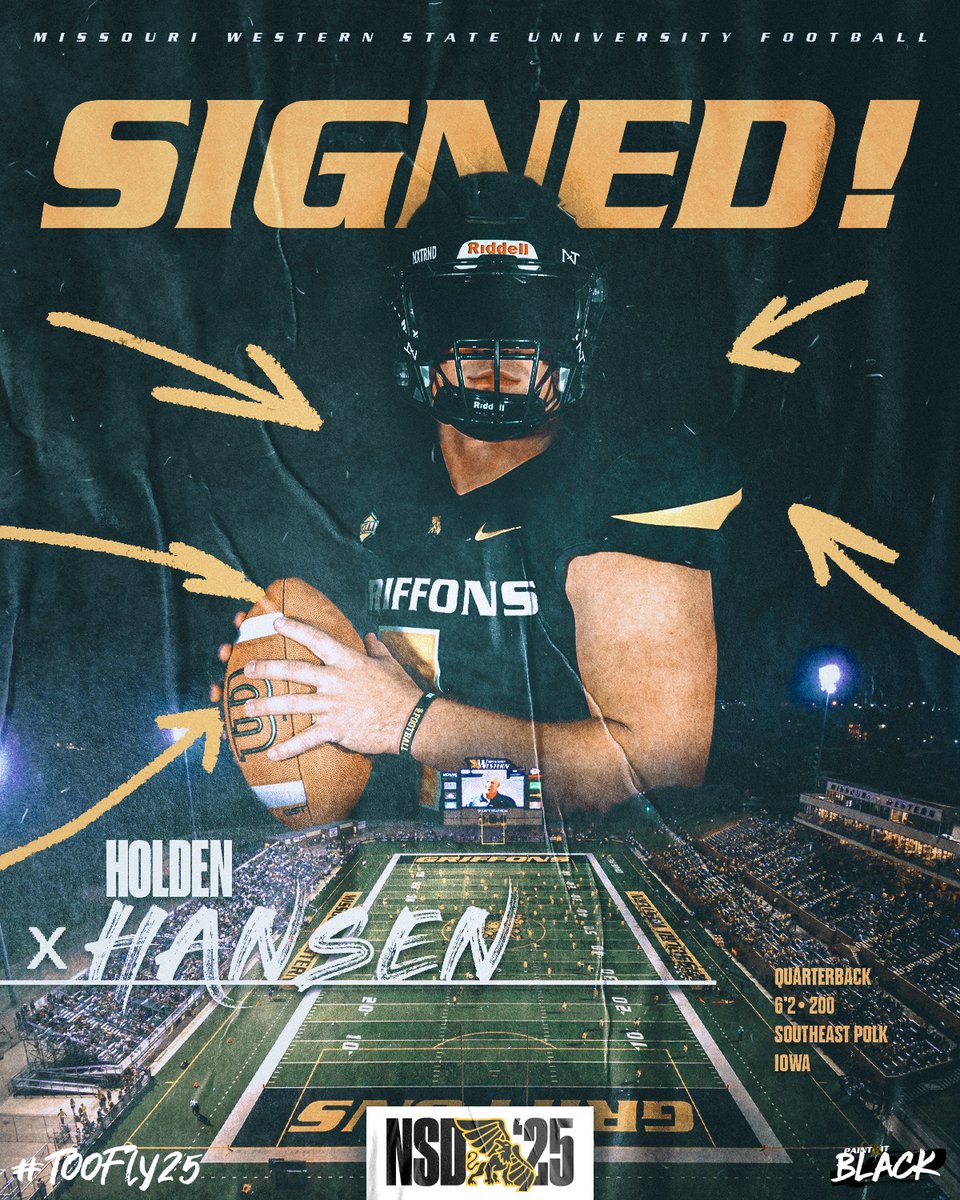 Missouri Western Football (@mwsu_football) on Twitter photo 𝓢𝓲𝓰𝓷𝓮𝓭 ✍️
Welcome to the Griffon Black & Gold, Holden Hansen (<a href="/HoldenHansen7/">Holden Hansen</a> )
🏈Quarterback | 6'2 | 200
📍Altoona, IA
🏫Southeast Polk HS➡️MWSU
🔗hudl.com/profile/160223…
#TOOFLY25 | #NSD25 𝓢𝓲𝓰𝓷𝓮𝓭 ✍️
Welcome to the Griffon Black & Gold, Holden Hansen (<a href="/HoldenHansen7/">Holden Hansen</a> )
🏈Quarterback | 6'2 | 200
📍Altoona, IA
🏫Southeast Polk HS➡️MWSU
🔗hudl.com/profile/160223…
#TOOFLY25 | #NSD25