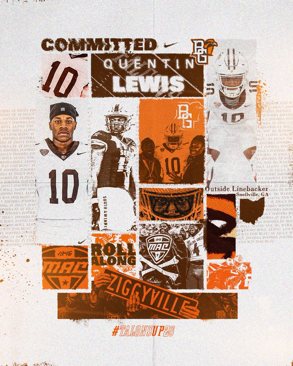 Quentin Lewis (6’3 225) (@quentinlewis_10) on Twitter photo COMMITTED!! Lets Work!! <a href="/BG_Football/">BGSU Football</a> #GOFALCONS #AyZiggy🟠⚪️
<a href="/CoachSLawanson/">Sammy Lawanson</a> <a href="/CoachBryanLamar/">Bryan Lamar</a> <a href="/nickgrosso_1/">Coach Grosso</a>
<a href="/BCWright52/">Coach Wright M.Ed</a> <a href="/CoachQwright/">Coach Q</a>
<a href="/zaymartin2410/">Coach Martin</a> <a href="/Qfalk/">Quincy Falker - Coach Q</a> <a href="/CoachM_Gray/">Michael Gray</a>
<a href="/_Coach_Crawford/">Coach Crawford</a> <a href="/BCWright52/">Coach Wright M.Ed</a> @doster_td <a href="/Coach_DeBast/">Ben DeBastiani</a> COMMITTED!! Lets Work!! <a href="/BG_Football/">BGSU Football</a> #GOFALCONS #AyZiggy🟠⚪️
<a href="/CoachSLawanson/">Sammy Lawanson</a> <a href="/CoachBryanLamar/">Bryan Lamar</a> <a href="/nickgrosso_1/">Coach Grosso</a>
<a href="/BCWright52/">Coach Wright M.Ed</a> <a href="/CoachQwright/">Coach Q</a>
<a href="/zaymartin2410/">Coach Martin</a> <a href="/Qfalk/">Quincy Falker - Coach Q</a> <a href="/CoachM_Gray/">Michael Gray</a>
<a href="/_Coach_Crawford/">Coach Crawford</a> <a href="/BCWright52/">Coach Wright M.Ed</a> @doster_td <a href="/Coach_DeBast/">Ben DeBastiani</a>