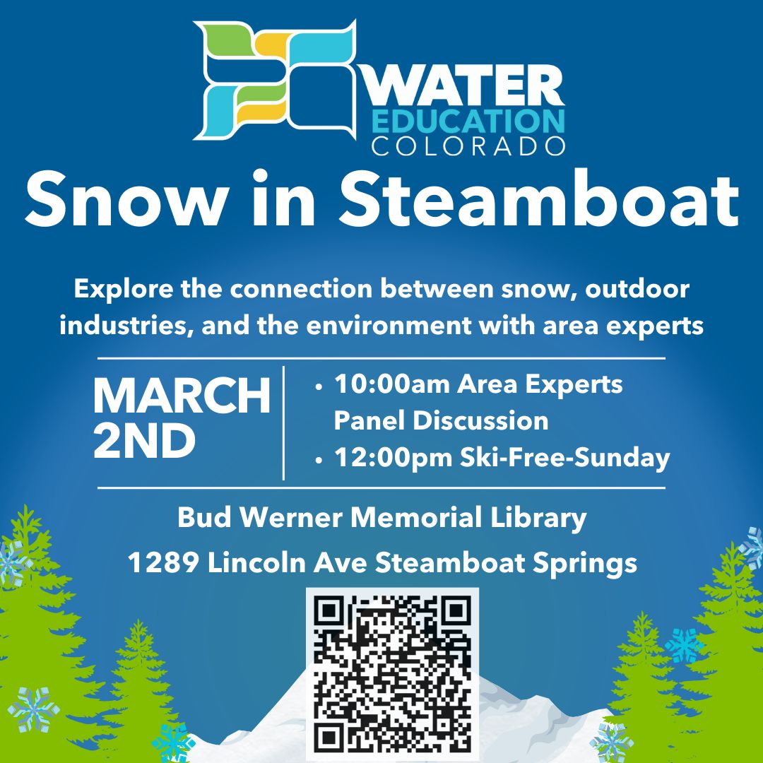 ❄️ Join us in Steamboat for a FREE “Social Water” event! ❄️

Snow is more than just a winter wonderland—it’s a vital resource! 🌨️ Join Water Education Colorado for a special morning exploring the connections between El Niño, snowmelt, local industries, and the outdoor economy.