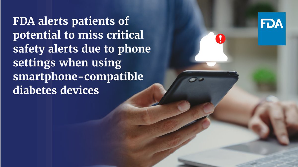 FDA is alerting patients of a safety concern regarding diabetes devices, such as continuous glucose monitors, insulin pumps and automated insulin dosing systems, that rely on a smartphone to deliver critical safety alerts. fda.gov/news-events/pr…