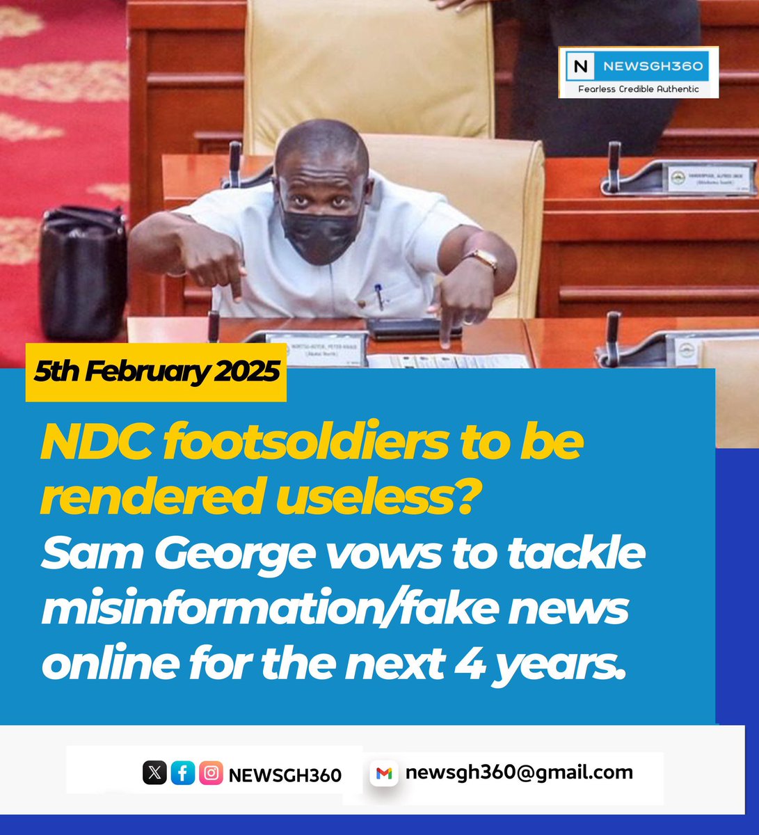 Just In

NDC footsoldiers to be rendered useless? 
Sam George vows to tackle misinformation/fake news online for the next 4 years