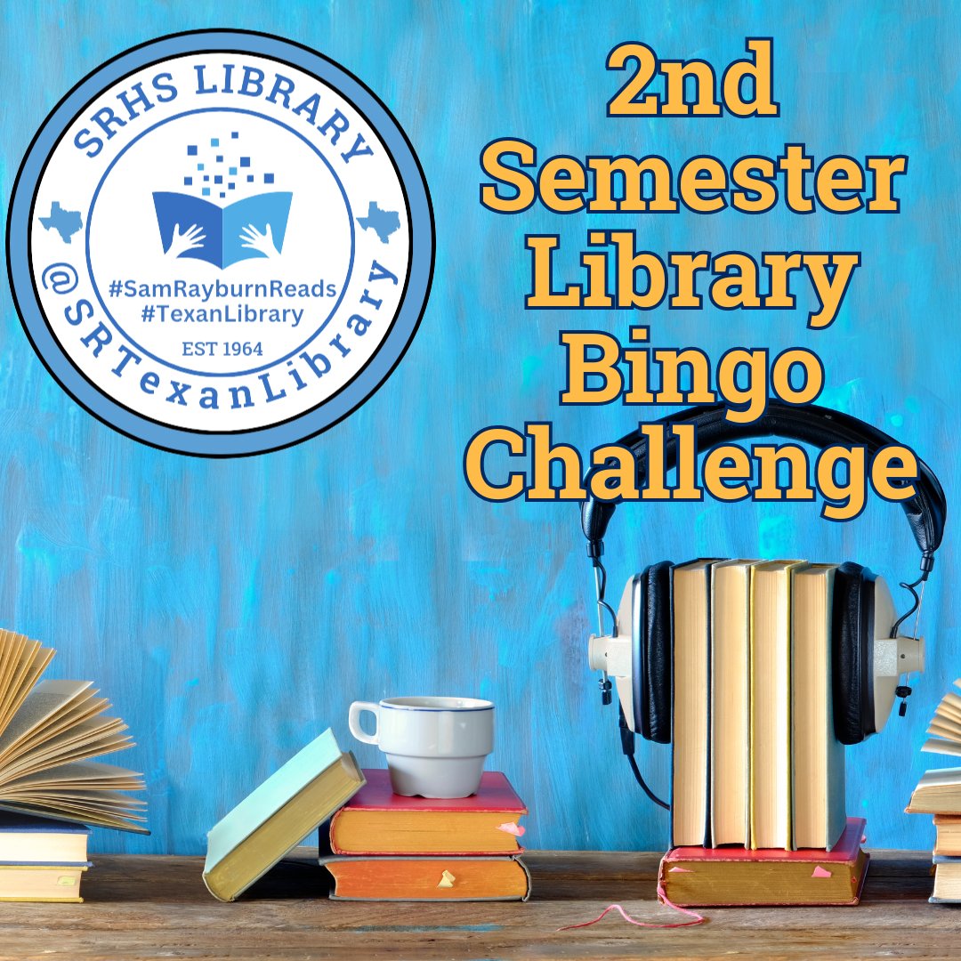 SRTexanLibrary's tweet image. Hey @SamRayburn_HS students, Don&apos;t Forget the Beanstack 2nd Semester Library Bingo Challenge. This challenge runs until May 16th. Log onto Beanstack from your ClassLink for more information. #TexanLibrary #pisdREADS
