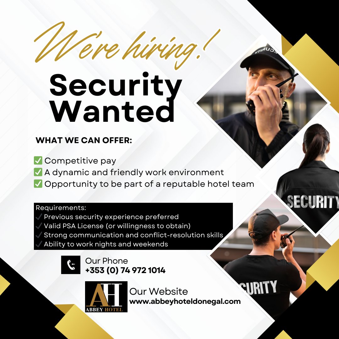 Abbey Hotel Donegal (@abbeydonegal) on Twitter photo Security Staff Wanted!šThe Abbey Hotel, Donegal Town, is looking for experienced and reliable security staff to join our team. If you're interested, send your CV to: johnkelly@abbeyhoteldonegal.com or drop it off at the Abbey Hotel reception.#Hiring #SecurityJobs #DonegalJobs Security Staff Wanted!šThe Abbey Hotel, Donegal Town, is looking for experienced and reliable security staff to join our team. If you're interested, send your CV to: johnkelly@abbeyhoteldonegal.com or drop it off at the Abbey Hotel reception.#Hiring #SecurityJobs #DonegalJobs
