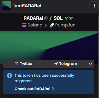 iamRADARai's tweet photo. $RADARai

 MIGRATED TO DEX SUCCESFULLY!

oR6FGjAJ2mkLDBHyQt6pqW8H2KkN1RmGDtgcYaFpump https://t.co/7rDOI1SFq1
