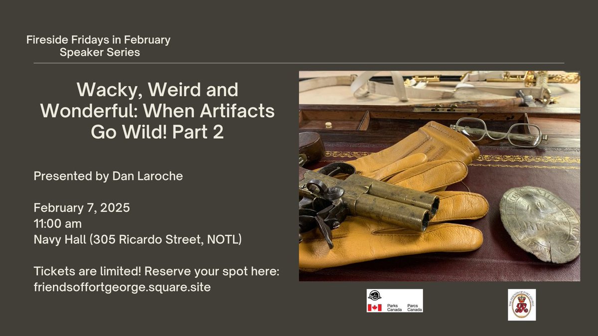 Join us February 7th as Dan Laroche, Site Supervisor at Fort George, highlights some of the rare artifacts in the Parks Canada collection!
There are only a limited number of tickets remaining, so be sure to grab yours before they are gone! 
friendsoffortgeorge.square.site/special-event-…