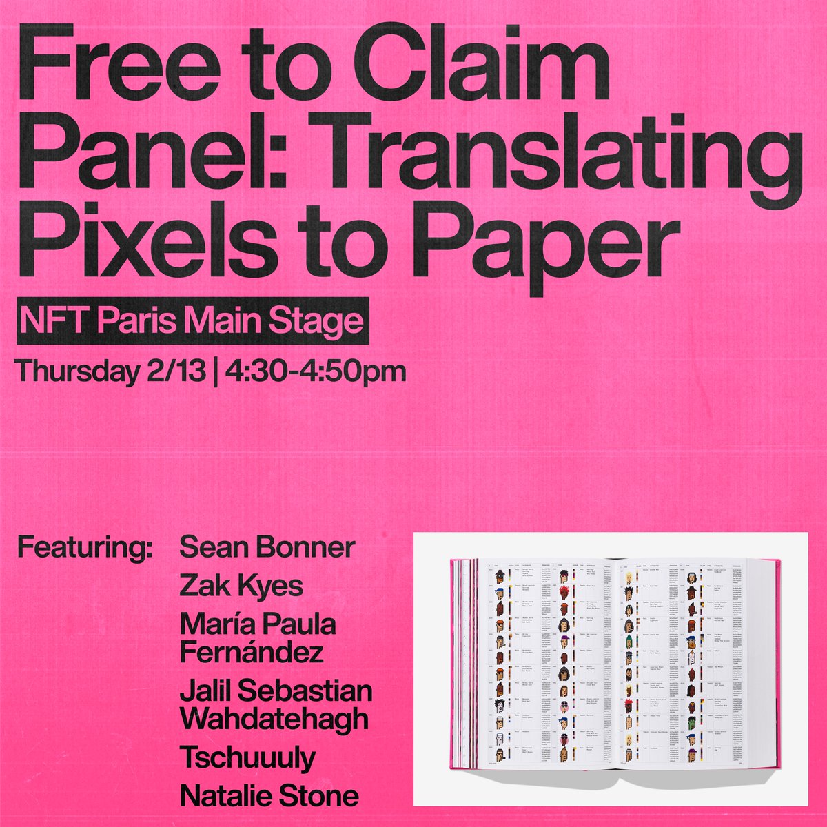 cryptopunksnfts's tweet image. FREE TO CLAIM: Translating CryptoPunks from Pixel to Paper

📅 Feb 13 | 4:30 PM
📍 NFT Paris - Main Stage

An exploration of CryptoPunks: Free to Claim – this panel dives into the  the mission, vision, and creative process behind the undertaking - offering a behind-the-scenes…
