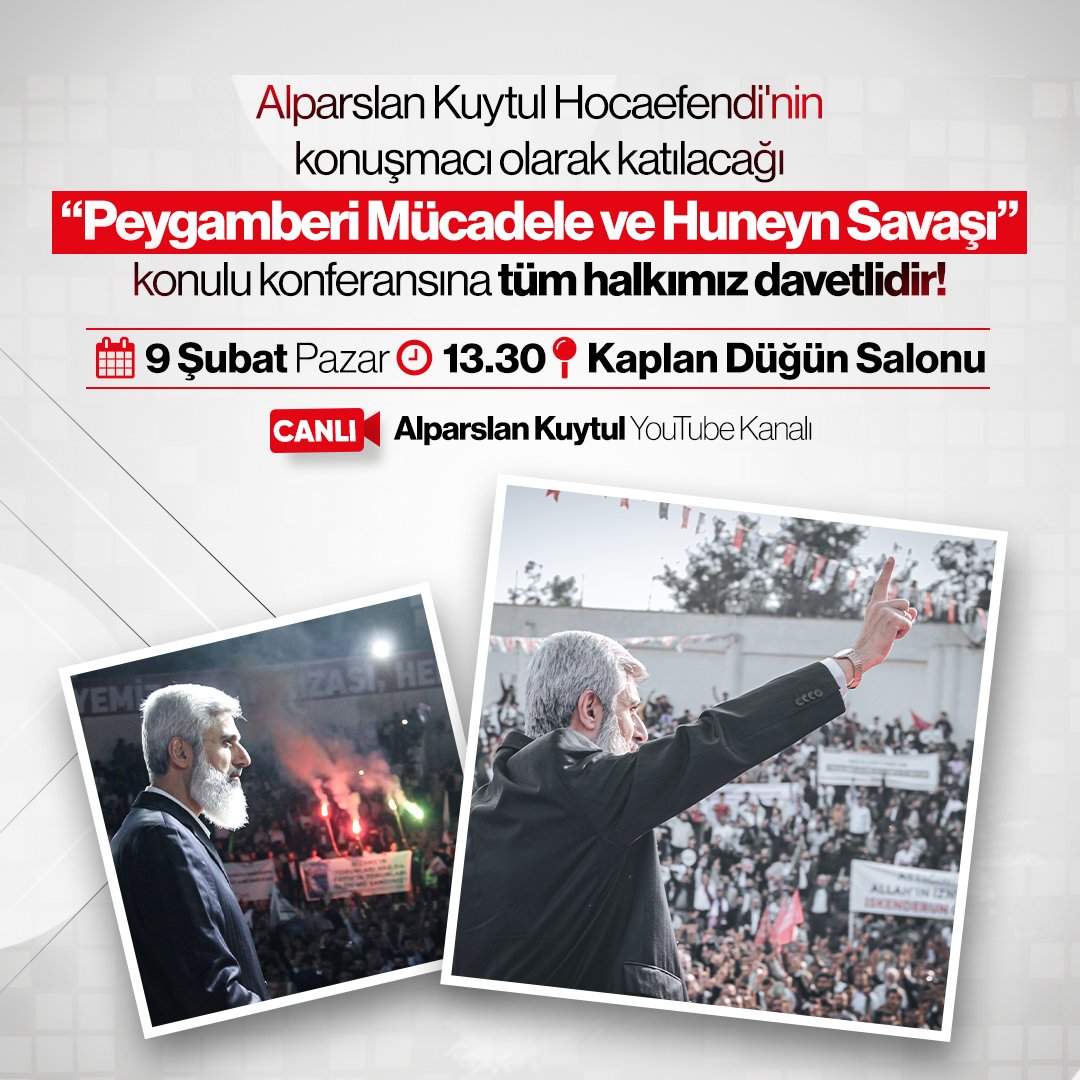 alparslankuytul's tweet photo. Alparslan Kuytul Hocaefendi Diyarbakır'da!

Alparslan Kuytul Hocaefendi'nin konuşmacı olarak katılacağı "Peygamberi Mücadele ve Huneyn Savaşı" konulu konferansına tüm halkımız davetlidir! 

🕖 13.30  
🗓️ 9 Şubat Pazar 
📍 Kaplan Düğün Salonu

9Şubatta DiyarbakıraGeliyor
#FurkanKonferansları