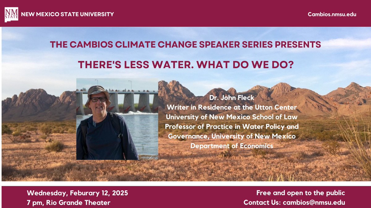 John Fleck with the Utton Center at UNM will be presenting on "There's Less Water. What do we do?" at the Rio Grande Theater in Las Cruces next week on Feb 12th. This is part of our Cambios speaker series for the spring semester. #water #NMwater