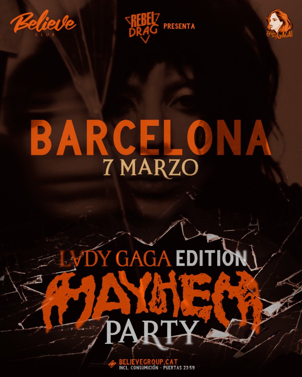 ¡¡¡BARCELONA!!!

REBEL DRAG presenta:

LADY GAGA Edition
MAYHEM PARTY

07/03/2025 en Believe Club, Barcelona

Prepárate para un FIESTÓN en honor a la Mother Monster, con actiaciones Drag de todas sus eras, DJ SET, Dresscode GAGA, Sorteos...

ENTRADAS:
l.instagram.com/?u=https%3A%2F…