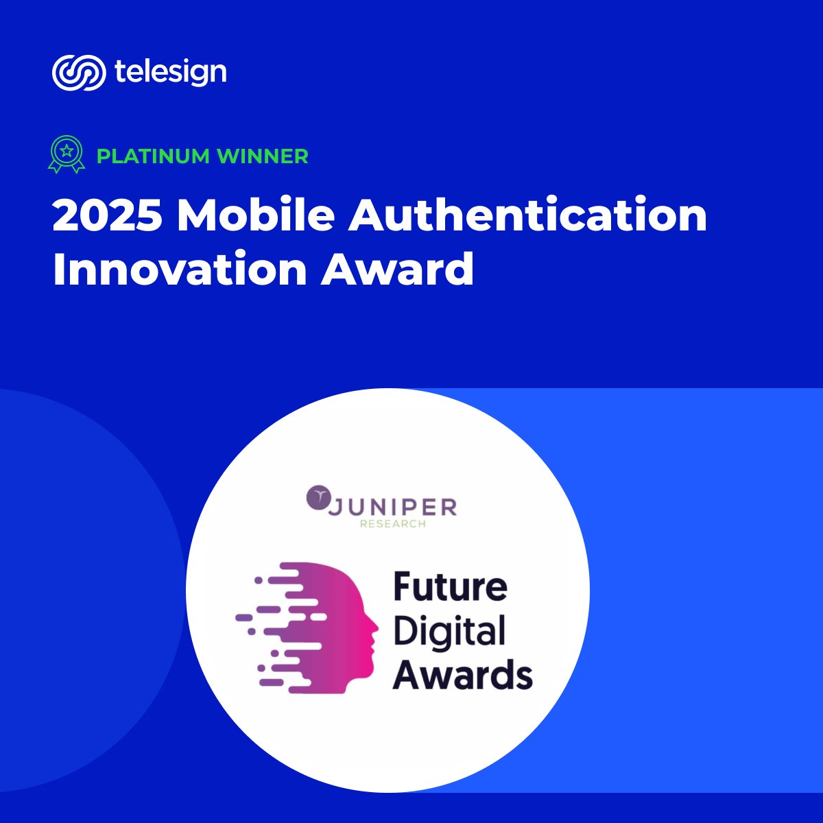 Telesign (@telesign) on Twitter photo Our Verify API solution won the Platinum Award for "Mobile Authentication Innovation" as part of the <a href="/juniperresearch/">Juniper Research</a> 2025 Future Digital Awards. 👏
Learn more: juniperresearch.com/awards/telco-i… Our Verify API solution won the Platinum Award for "Mobile Authentication Innovation" as part of the <a href="/juniperresearch/">Juniper Research</a> 2025 Future Digital Awards. 👏
Learn more: juniperresearch.com/awards/telco-i…