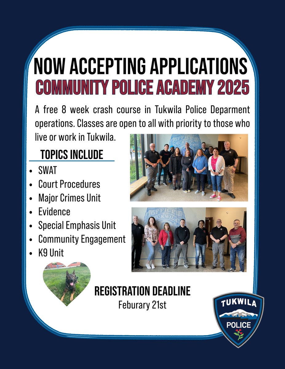 Tukwila Police (@tukwilapd) on Twitter photo Now accepting applications for the 2025 Community Police Academy!
Starting March 4, classes will be held in the Justice Center’s Emergency Operations Center (EOC) from 5:30 pm - 7:30 pm on Tuesdays. Please email Brooke Lamothe for an application at B.Lamothe@TukwilaWa.gov. Now accepting applications for the 2025 Community Police Academy!
Starting March 4, classes will be held in the Justice Center’s Emergency Operations Center (EOC) from 5:30 pm - 7:30 pm on Tuesdays. Please email Brooke Lamothe for an application at B.Lamothe@TukwilaWa.gov.