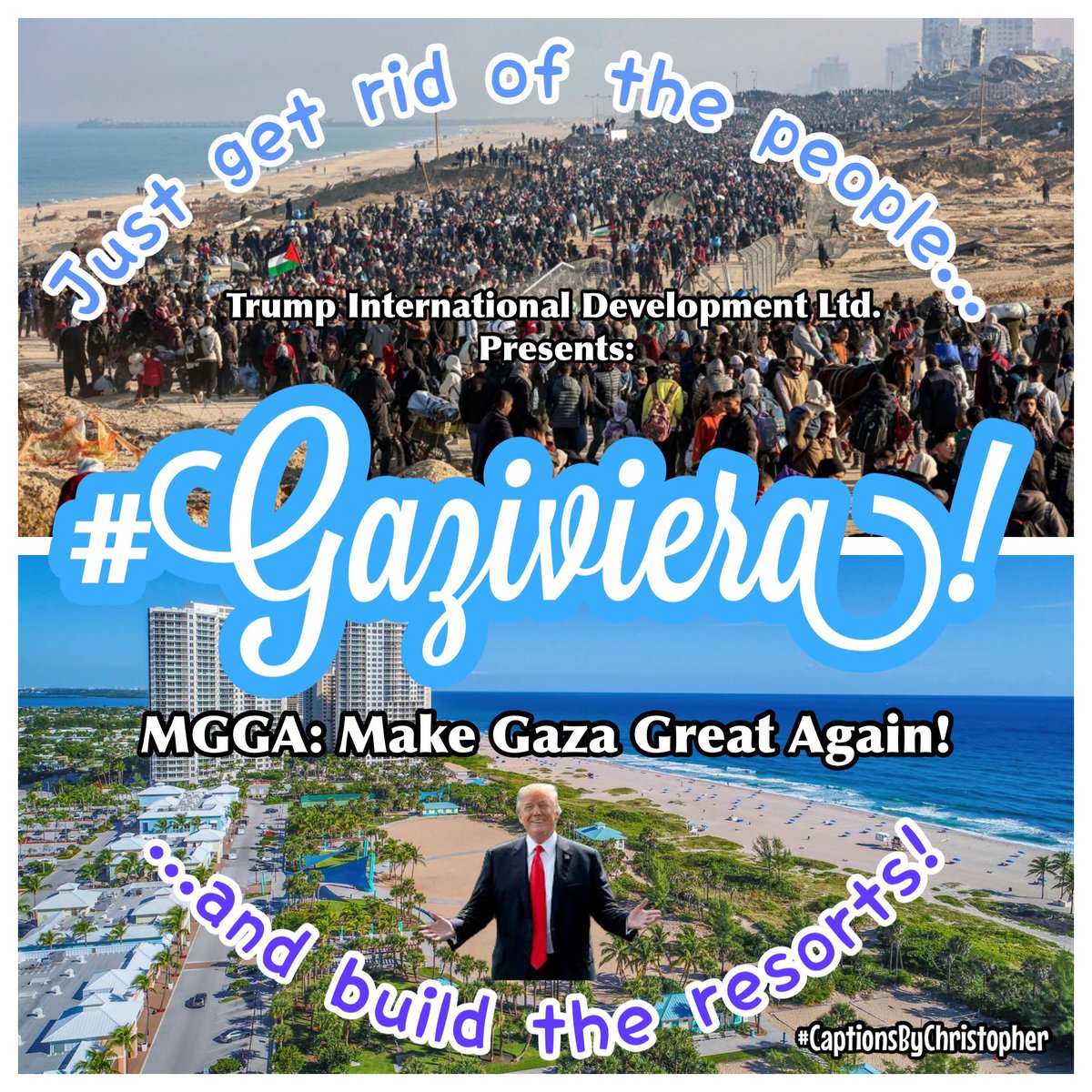 ChrisDLinnell's tweet photo. Another great idea from
#Trump International Development Ltd:

#Gaziviera!  MGGA: Make #Gaza Great Again

#CaptionsByChristopher

https://t.co/ewrxbYkrmv

https://t.co/V0KKtXHirW

https://t.co/5MVbDZ7vdo

https://t.co/uAYXks5vBB

https://t.co/l8XADNOaRG https://t.co/tjJZBweWQh