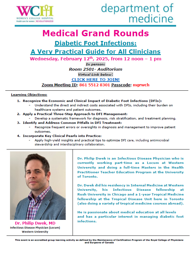 Please join us on Wednesday, February 12th with Dr. Philip Dwek on "Diabetic Foot Infections: A Very Practical Guide to All Clinicians".
