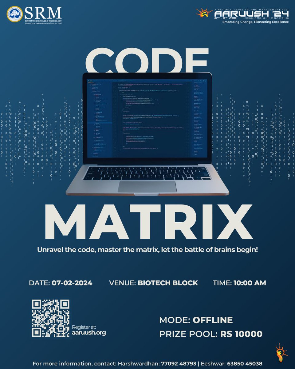aaruushsrmist's tweet image. Brace yourself for Code-Matrix – the ultimate battleground for coders! Solve mind-bending problems, showcase your logic, and compete with the best. Are you ready to crack the code?

#CodeMatrix #CodeBattle #TechEvent #CodeRush #seeyouattheevent #Aaruush #SRMIST