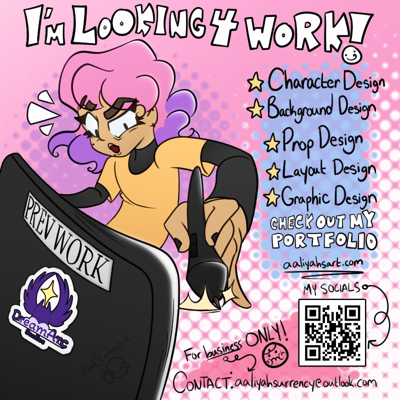 Hi! My name's Aaliyah and I'm currently looking for work!

I'm looking for any paid positions (full time, part time, and freelance)

You can check out my portfolio here: aaliyahsart.com

#characterdesigner #backgrounddesigner
#propdesigner #animationjob #lookingforwork