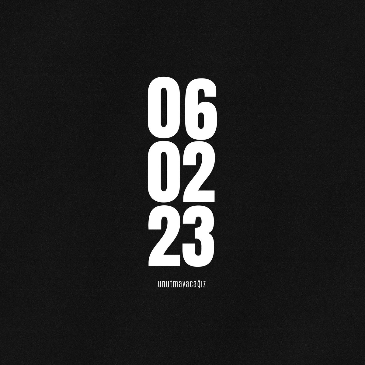 Unutmadık, unutmayacağız.