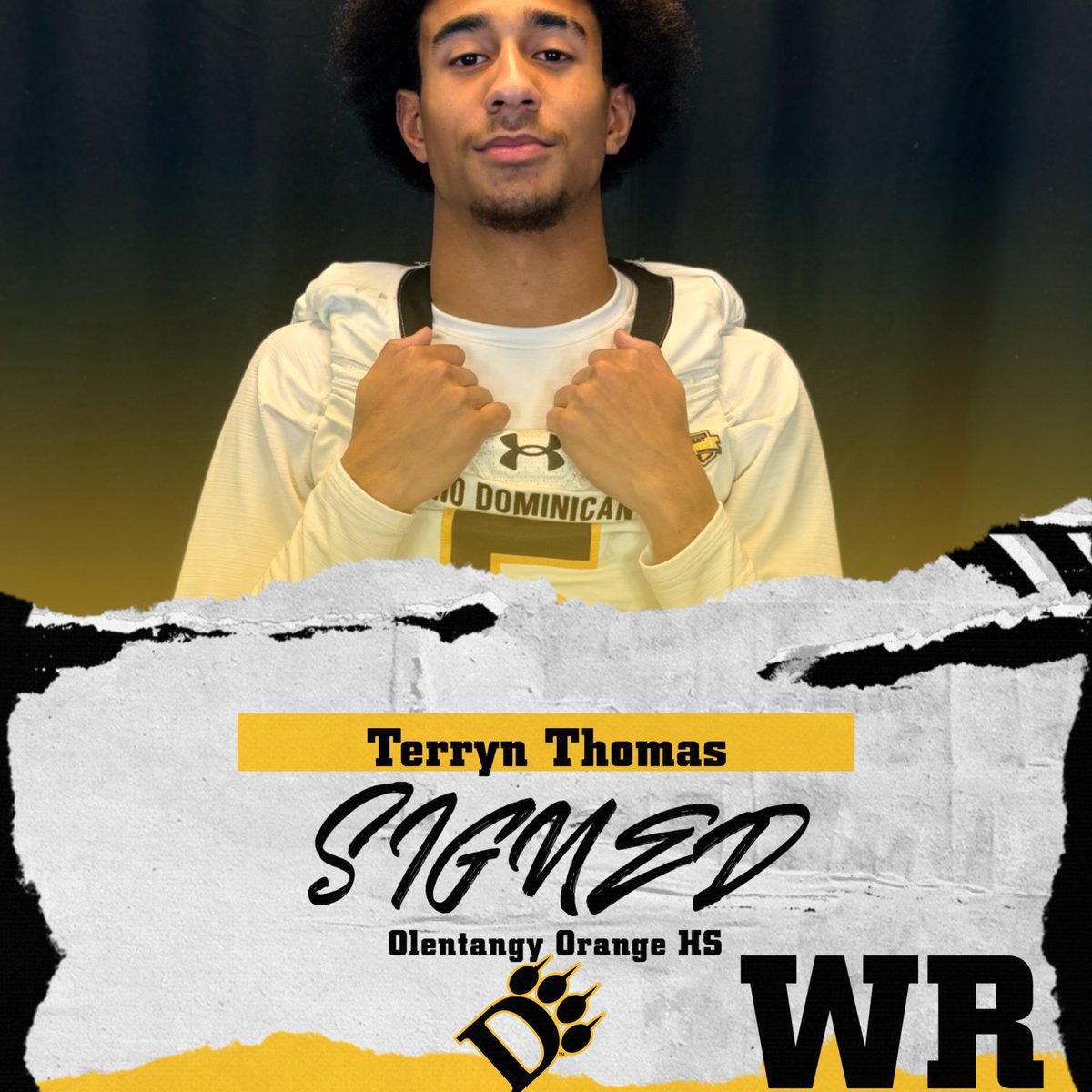 𝑺𝑰𝑮𝑵𝑬𝑫 ✍️

Welcome <a href="/Terryn_12/">Terryn</a>  to Ohio Dominican!

📍| OLENTANGY ORANGE HS (OH)
🚨| WIDE RECEIVER

#LetsHunt🐾| #ChopWood25 | #NSD25