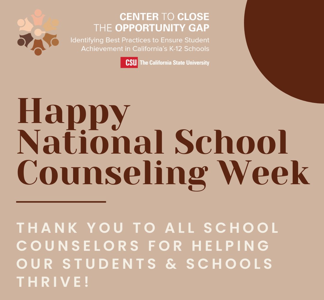 Happy National School Counseling Week!  Thank you to  school counselors who play a critical role in closing opportunity gaps by supporting students mental health, post secondary, and academic needs.  #NSCW25 #scchat #CalStateCCOG #closetheoppgap