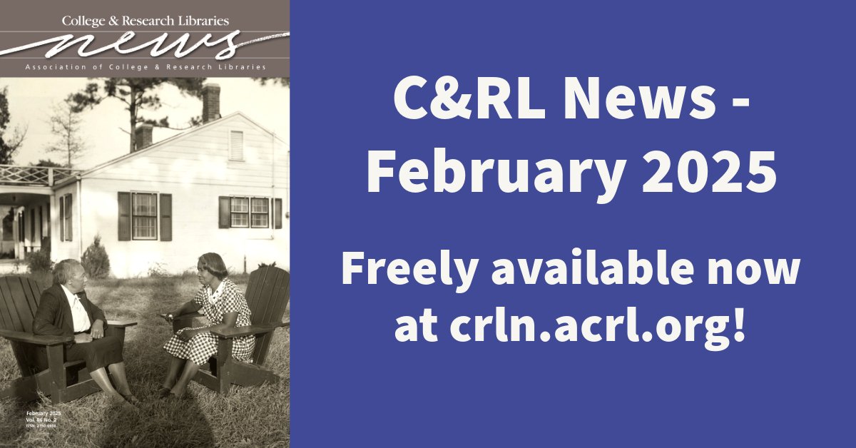 ALA_ACRL's tweet photo. The February 2025 issue of "C&amp;RL News" - featuring articles on mentorship, creating a virtual reality space, centering lived experiences of our colleagues with disabilities, arts and culture in Minneapolis, and more - is now freely available online. https://t.co/ccOO1yHsgD https://t.co/myHyrNnpUE