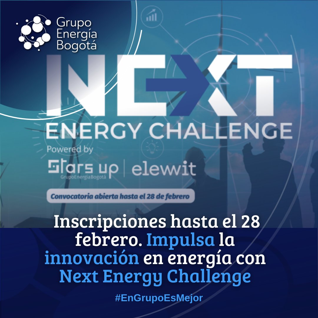 GEBStarsUp's tweet photo. ¡Últimos días para ser parte del futuro de la energía!  Si tienes una startup o scaleup, postula tu solución a Next Energy Challenge de @GEBStarsUp y @elewitventures
Cierre: 28 de febrero de 2025.  

 Inscríbete: https://t.co/H9DGWrbXqs https://t.co/eH4ZNblmtq