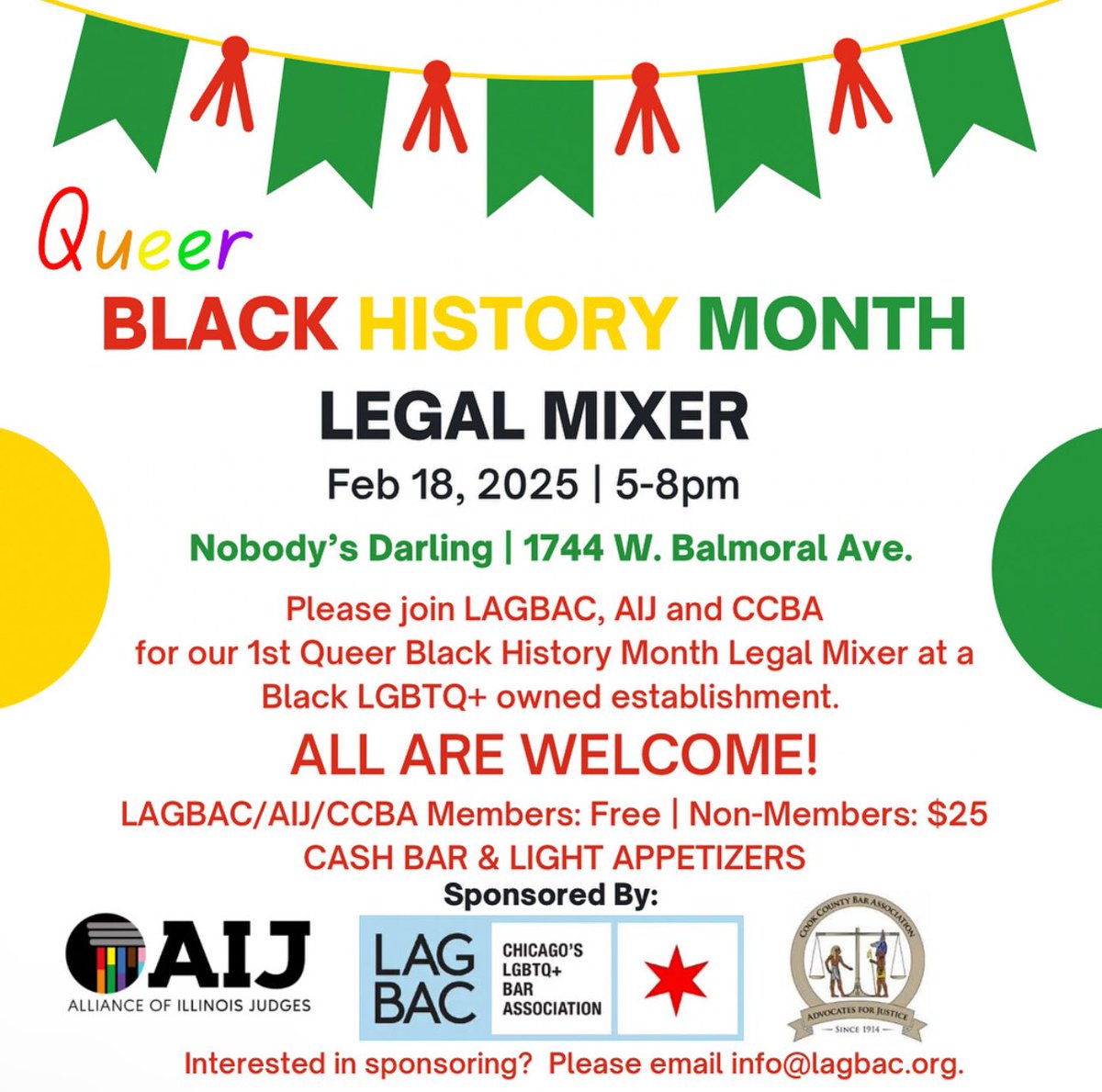 This Black History Month, we're bringing together LAGBAC, AIJ, and CCBA for a powerful evening of networking, celebration, and community at a Black LGBTQ+ owned business. This is a historic event celebrating Black excellence, LGBTQ+ visibility, and the legal community.