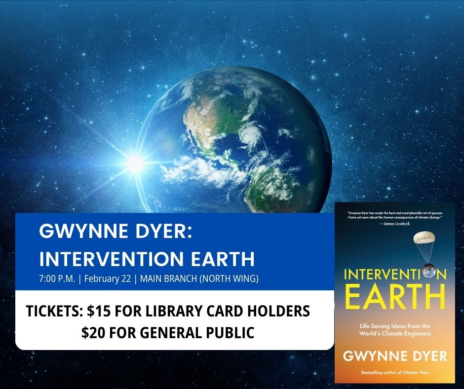 Join Lethbridge Public Library on February 22 at 7:00 p.m. as we host internationally syndicated columnist Gwynne Dyer. He will be discussing his latest book: Intervention Earth. Tickets are on sale now at the Main Branch. For more information visit: bit.ly/4gvmuDt #yql