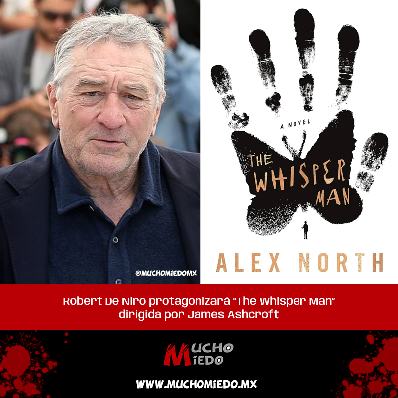Robert De Niro protagonizará #TheWhisperMan, un thriller de #Netflix dirigido por James Ashcroft.

La historia sigue a un escritor que, tras el secuestro de su hijo, descubre una conexión con un asesino serial.