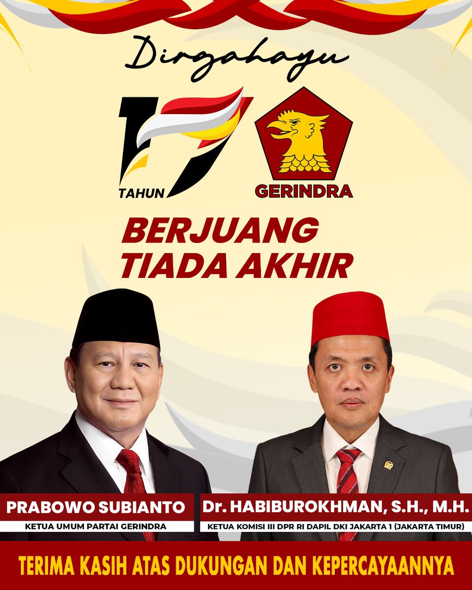 habiburokhman's tweet photo. Dirgahayu ke-17 Partai Gerindra!
Berjuang tiada akhir, mengabdi tanpa batas. Terus menjadi harapan rakyat, demi Indonesia yang adil dan makmur!

#Prabowo #Gerindra #Habiburokhman #DPRRI #JakartaTimur https://t.co/juBx0O1ovS