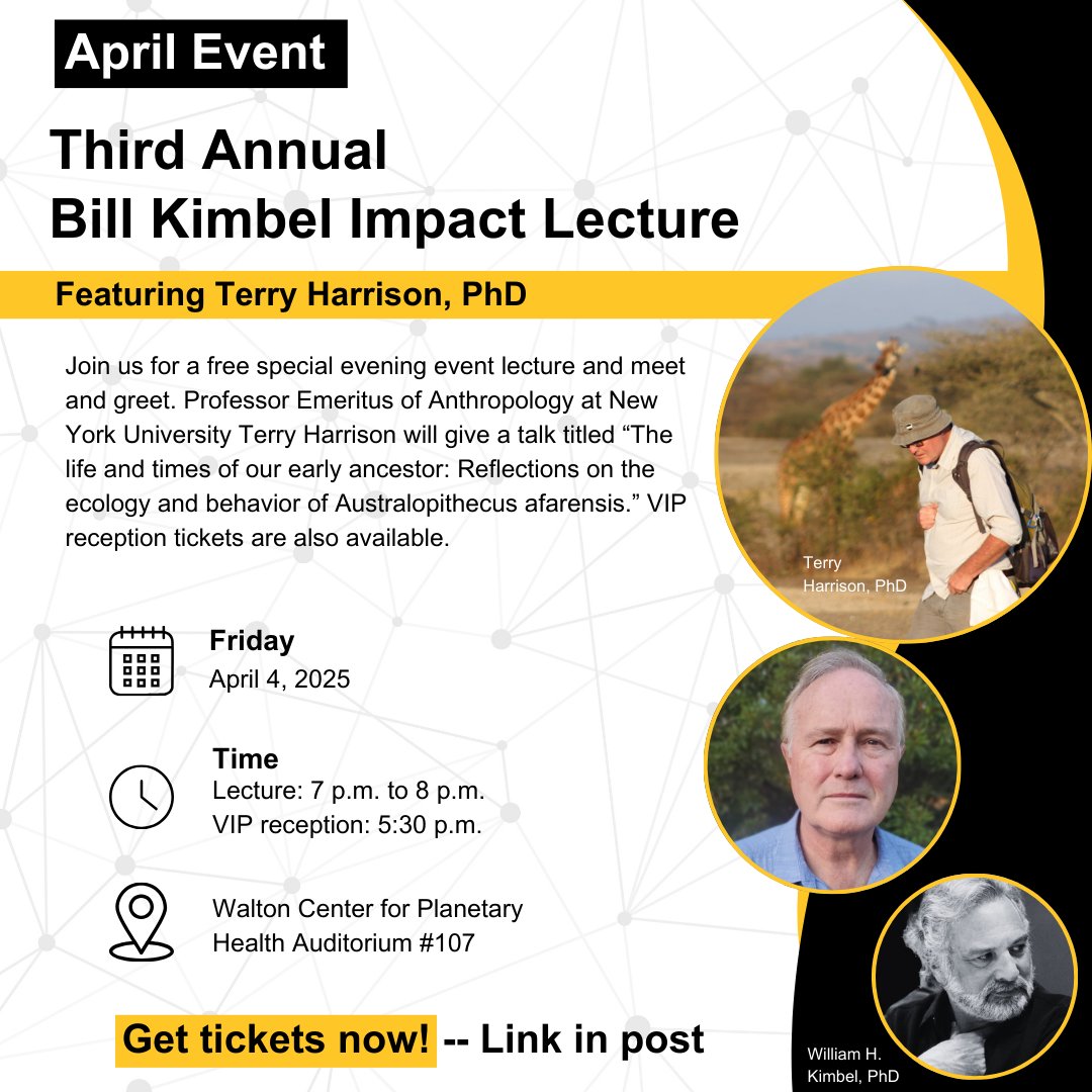 HumanOriginsASU's tweet image. 📆 Third Annual Bill Kimbel Impact Lecture featuring Terry Harrison PhD - Friday, April 4, 2025
Lecture, 7 p.m. to 8 p.m. VIP reception, 5:30 p.m.
Cost: 𝗙𝗿𝗲𝗲 lecture 🎫 VIP tickets $100.00* See link for donation information: iho.asu.edu/events