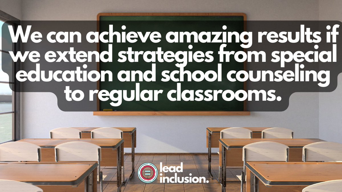 🌍 We can achieve amazing results if we extend some strategies from special education and school counseling into all classrooms. #LeadInclusion #EdLeaders #Teachers #UDL #EdChat #EduSky