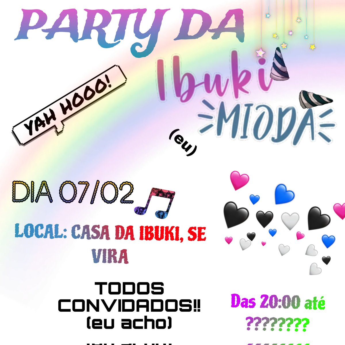 ibuki_do_rock's tweet photo. ELA VOLTOU! AQUELA QUE TODOS QUERIAM! TODOS AGUARDAVAM! TODOS ESPERAVAM!

PARTY DA IBUKI
SEGUNDA EDIÇÃO 
YAHOOOOOOO

DIA 07/02 INÍCIA ÀS 20:00
QUANDO TERMINA? NEM ATUA SABE!

TODOS DA HOPE'S PEAK ESTÃO CONVIDADOS!

VAMOS APROVEITAR NOSSOS ÚLTIMOS DIAS DE FÉRIAS DA MELHOR FORMA!! https://t.co/4beA1mwNe5