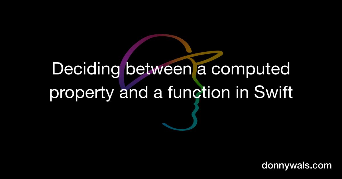 CodingExplorer's tweet image. Deciding between a computed property and a function in Swift — donnywals.com/deciding-betwe… via @donnywals
#swift #swiftLang #iOSdevelopment #iOSdev #iOSProgramming