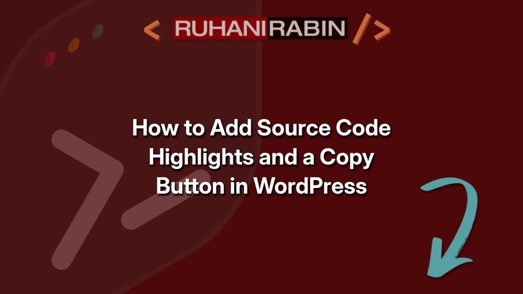 ruhanirabin's tweet image. How to Add Source Code Highlights and a Copy Button in WordPress
▸ lttr.ai/AbIeV

#WordPress #CodeSnippets