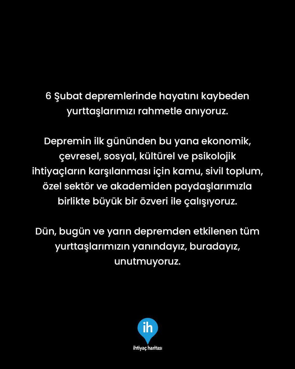 6 Şubat depremlerinde hayatını kaybeden yurttaşlarımızı rahmetle anıyoruz.

Depremin ilk gününden bu yana ekonomik, çevresel, sosyal, kültürel ve psikolojik ihtiyaçların karşılanması için kamu, sivil toplum, özel sektör ve akademiden paydaşlarımızla birlikte büyük bir özveri ile