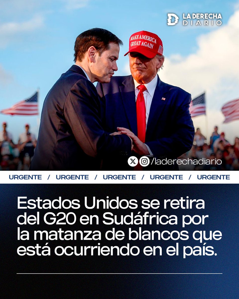 🚨🇺🇸🇿🇦 | #URGENTE El canciller de Trump, Marco Rubio, anunció que Estados Unidos se retira del G20 en Sudáfrica por la matanza de blancos que está ocurriendo en el país de mano del partido gobernante de extrema izquierda.