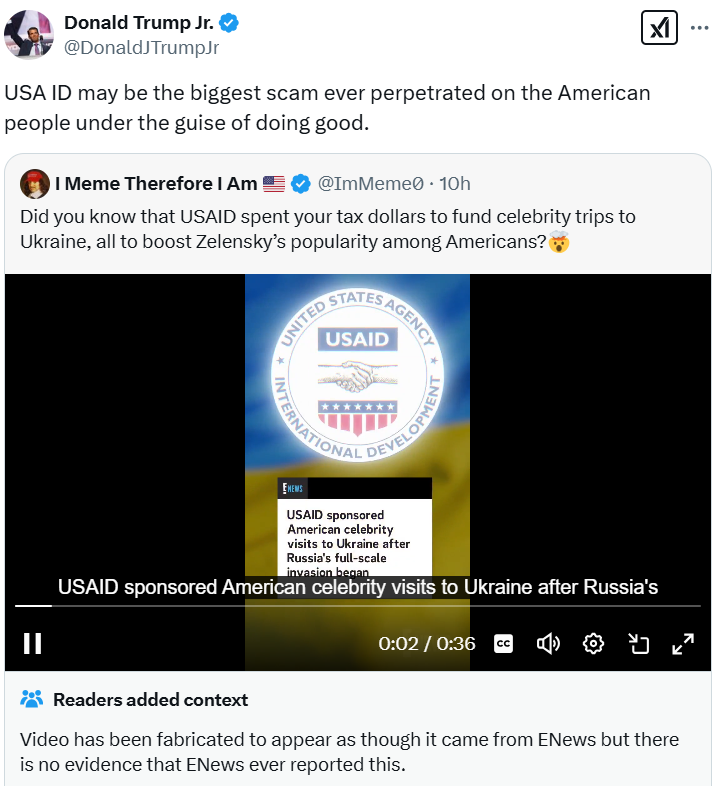 Shayan86's tweet photo. Donald Trump Jr has also shared this fake E! News video about USAID, which is the work of a well-known Russian influence operation that creates fake videos of major news outlets to disparage Ukraine.

This fake video now has more than 8 million views on X. https://t.co/zyfy5YUaMr