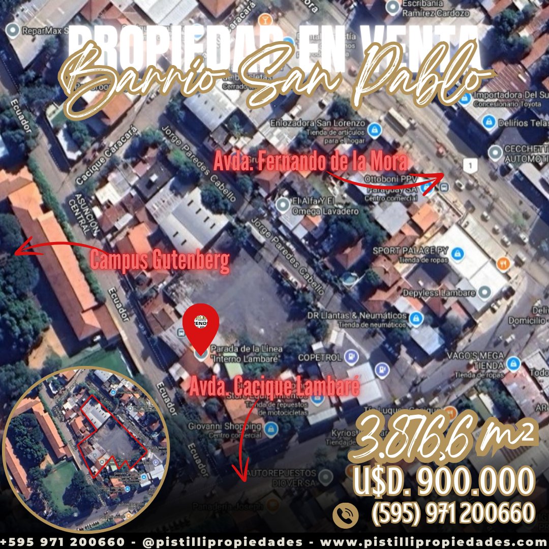 Pistilli Propiedades - VENDO PROPIEDAD DE 3.876,6m² BARRIO SAN PABLO ZONA GUTENBERG, City Asunción pistillipropiedades.com/property/156